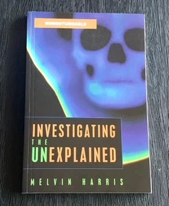 INVESTIGATING THE UNEXPLAINED MELVIN HARRIS PAPERBACK BOOK BRAND NEW - Picture 1 of 2