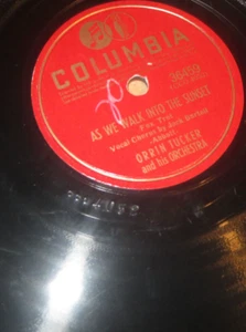 78RPM Columbia Orrin Tucker - Who Calls? / v Bartell - Walk into Sunset, EX- - Imagen 1 de 3