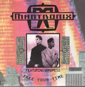 Mantronix Take Your Time 7" vinyl UK Capitol 1990 7" in pic sleeve CL573 - Picture 1 of 4