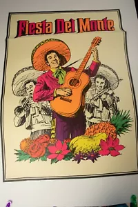 Fiesta Del Monte Advertising Poster (PSTR-16) Mariachi Band 35x25 - Picture 1 of 6