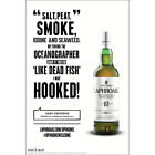 Laphroiag  ?Salt Peat And Smoke ? Poster  18 By 27  New