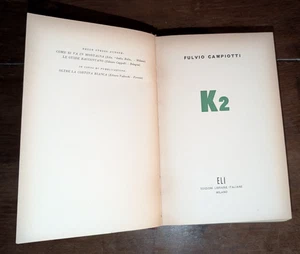 Libro Fulvio Campiotti K2 ELI Milano 1954 - Picture 1 of 4