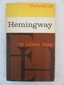 Lillian Ross PORTRAIT OF ERNEST HEMINGWAY Simon & Schuster 1961 3rd Printing - Picture 1 of 10