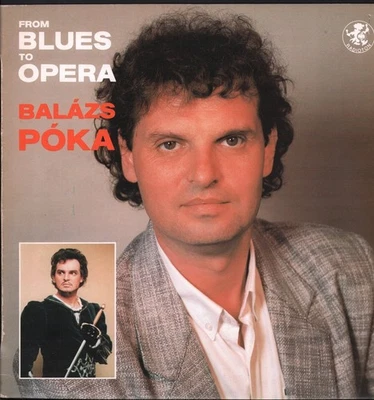 SLPX16805 Balasz Poka Von Blues Zu Oper LP Vinyl Ungarn Radioton 1989 Stereo - Bild 1 von 4