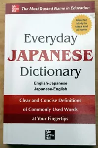 McGraw-Hill 2007 tpb 1st Prt EVERY DAY JAPANESE DICTIONARY Japanese - English - Picture 1 of 6