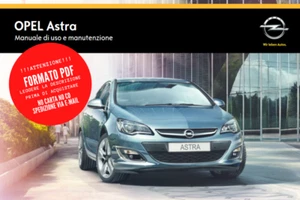 Libretto manuale istruzioni uso e manutenzione in PDF Opel Astra J 2009 > 2018 - Foto 1 di 3