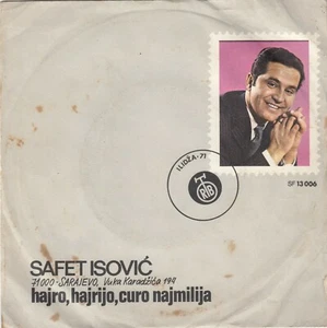 SAFET ISOVIC HAJRO HAJRIJO CURO NAJMILIJA RECORD YUGOSLAVIA 7" PS NARODNA - Bild 1 von 2