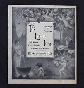 1892 THE LARKIN IDEA BOOKLET ~ LARKIN SOAP MANUFACTURING BUFFALO, NEW YORK