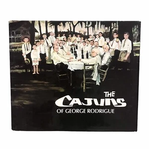 The Cajuns Of George Rodrigue 1976 First Edition HCDJ English French Art Book - Picture 1 of 12