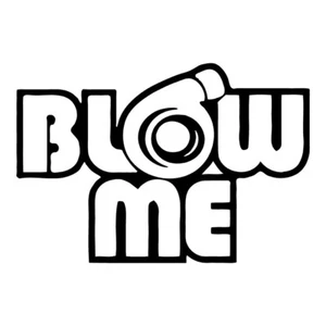(2) Blow Me 3" Vinyl Decals - Picture 1 of 3