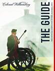 Colonial Williamsburg: The Guide: The Official Companion By Colonial Wiliamsburg