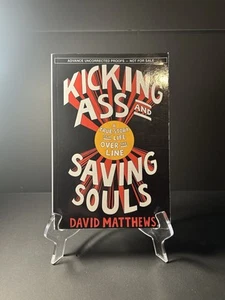 Kicking Ass and Saving Souls: Uncorrected Proofs Review Edition RARE - Bild 1 von 2