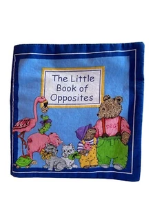 The Little Book of Opposites Soft Cloth Fabric children’s  book 10” - Imagen 1 de 7