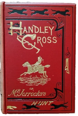 Handley Cross Or Mr Jorrocks's Hunt Robert Surtees Illustrated Antique Book - image 1 of 4