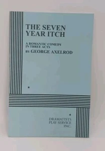 The Seven Year Itch A Romantic Comedy in Three Acts by George Axelrod Drama Play - Picture 1 of 5