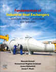 Fundamentals of Industrial Heat Exchangers: Selection, Design, Construction,
