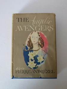 The Angelic Avengers by Pierre Andrezel (Isak Dinesen) 1947 - Bild 1 von 5