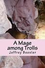 A Mage Among Trolls by Jeffrey Beesler (English) Paperback Book