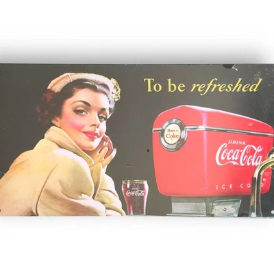 Vintage 1990s Coca-Cola Metal Sign Licensed Coke Reproduction “To Be Refreshed” - Image 1 of 4