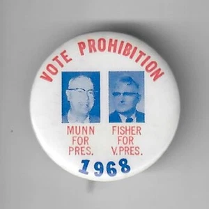 Harold Munn Prohibition Party Presidential Campaign Button 1 1/4" Cello 1968 - Bild 1 von 1