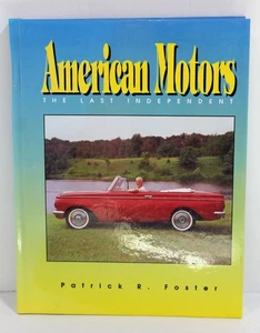 American Motors The Last Independent Automaker Patrick R. Foster Hardback NICE - Picture 1 of 5