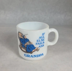 Vintage If All Else Fails Ask GRANDPA Milk Glass Coffee Mug Cup 15 - Picture 1 of 5