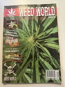 Weed World Magazine Issue #78 Smuggling Vacationers Grow Advice New Strains 2008 - Picture 1 of 1