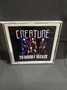 To Boldly Sleaze by Creature (CD, 2012) Very Rare Ondemand CD. Clean. - Picture 1 of 8