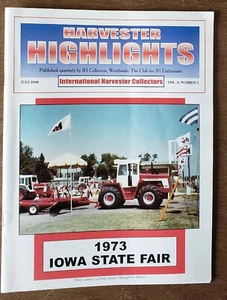 IH July 2006 Harvester Highlights Pay Hauler 180 Tunis 1977 Henderson Implements - Bild 1 von 5