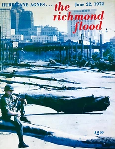 HURRICANE AGNES: THE RICHMOND FLOOD (1972)—JAMES RIVER—64 PAGES—LOTS OF PHOTOS - Picture 1 of 17