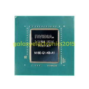 Tested original NVIDIA N18E-Q1-KB-A1 GPU BGA Chipset - Picture 1 of 1