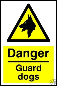 Guard Dogs Rigid Warning Sign 20cmx15cm 1mm thick plastic - Picture 1 of 1