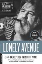 Lonely Avenue: The Unlikely Life and Times of Doc Pomus by Alex Halberstadt