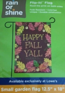 Rain or Shine Happy Fall Y'All 12.5" x 18" Flip-It (Dos Caras) Bandera 27-3132-50 - Imagen 1 de 1
