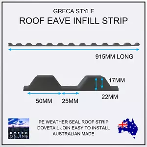 GRECA ROOFING STYLE STRIPS ROOF SEALS INFILL STRIPS FREE POST OZ MADE - Foto 1 di 5