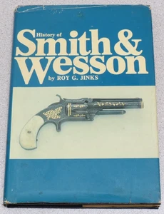 Geschichte von Smith & Wesson von Roy G Jinks - 7. Druck 1982 - Bild 1 von 12