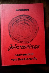Gedichte - Jahresringe nachgezählt von Else Gorenflo Stutensee Friedrichstal - Bild 1 von 2