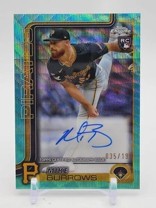Mike Burrows 2025 Topps Chrome SP Autograph Aqua Refractor RC #d /199 Pirates 🔥 - Picture 1 of 4