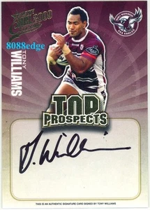 2009 SELECT TOP PROSPECTS SIGNATURE #TP6:TONY WILLIAMS #105/300 MANLY SEA EAGLES - Imagen 1 de 1