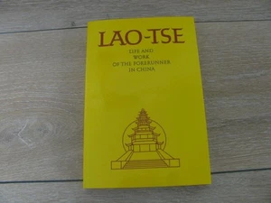 Lao-Tse : Life and Work of the Forerunner in China by Not Available (1995, Trade - Foto 1 di 2