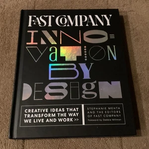Fast Company Innovation by Design: Creative Ideas That Transform Stephanie Mehta - Picture 1 of 2