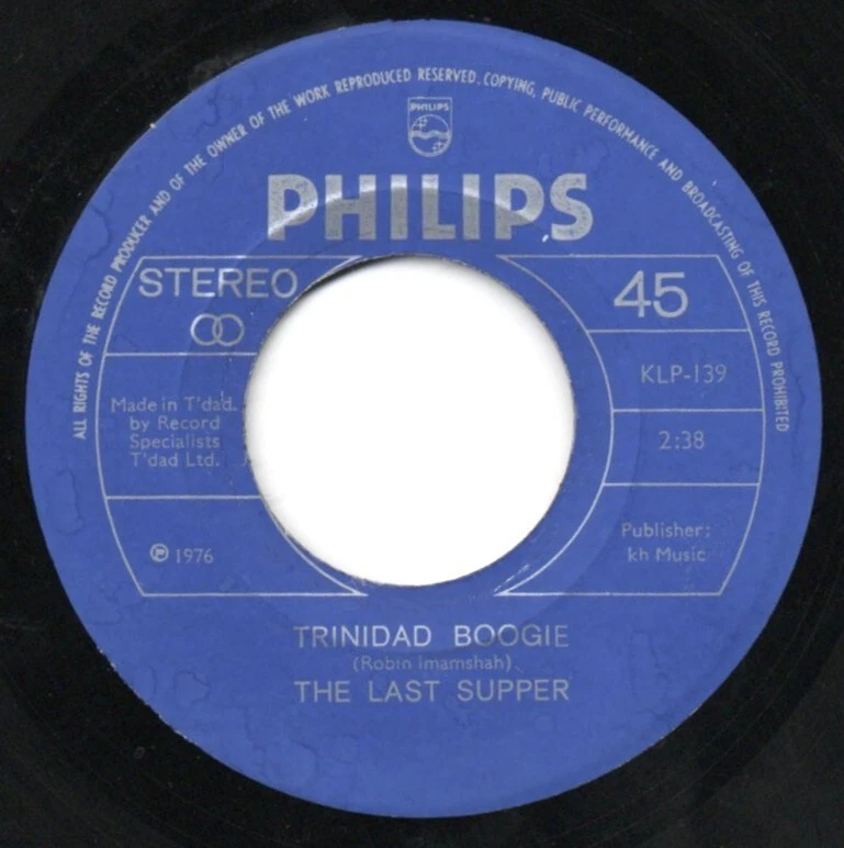 The Last Supper - Trinidad Boogie / Disco Version - Philips 7" 1976 Island Funk Foto 1 de 1