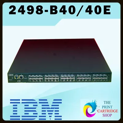 IBM 2498-B40 / 40E 40 Ports Systems Storage SAN40B-4 8 Gbps Switch - Image 1 of 4