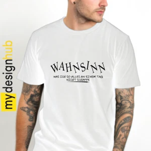 Tshirt mit Spruch lustig Wahnsinn fun Sprüche Motiv Funshirt weiß Geschenk - Bild 1 von 2