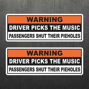 Driver Picks Music Funny Warning Sticker Vinyl Decal Car Dashboard Sticker - Picture 1 of 1