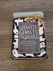 Halloween Wood Sign Plaques - Ghastly Ghosts Ghouls- Small Standing Home Decor - Picture 1 of 3