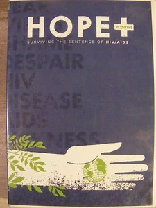 Hope Positive Surviving The Sentence of HIV/AIDS (DVD) Using Hope Found in Jesus - Picture 1 of 2