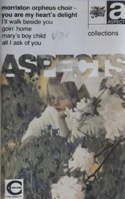 Morriston Orpheus Choir-You Are My Heart's Delight Cassette.Aspects ASPC 3078. - Image 1 of 4