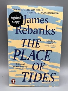 SIGNED - The Place of Tides By James Rebanks New 1st Edition Paperback - Picture 1 of 4