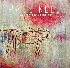 Paul Klee Exhibition Catalog 2015 ‘Spuren des Lächelns’ Art Book Japan - Imagen 1 de 1